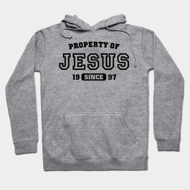 Property of Jesus since 1997 Hoodie by CamcoGraphics